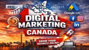 Digital marketing strategies to grow business in Canada